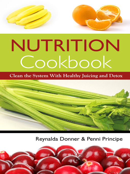Title details for Nutrition Cookbook by Reynalda Donner - Available